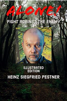 eBook (epub) Alone! de Heinz Siegfried Pestner