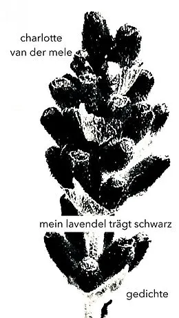 E-Book (epub) mein lavendel trägt schwarz von charlotte van der mele