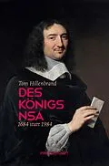 E-Book (epub) Des Königs NSA von Tom Hillenbrand