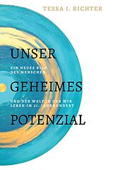 E-Book (epub) Unser geheimes Potenzial von Tessa I. Richter