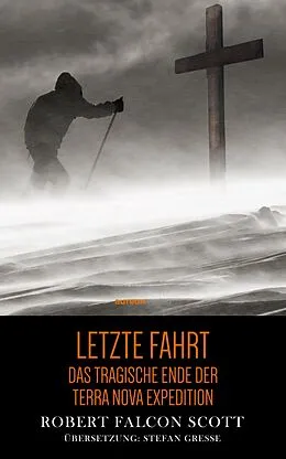 E-Book (epub) Letzte Fahrt von Robert Falcon Scott