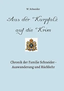 E-Book (epub) Aus der Kurpfalz auf die Krim von Waldemar Schneider