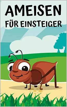 E-Book (epub) Ameisen für Einsteiger von Thorsten Hawk