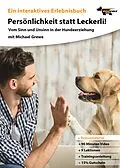 E-Book (epub) Persönlichkeit statt Leckerli von Michael Grewe, Ralf Alef