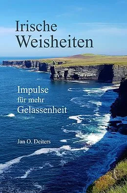 E-Book (epub) Irische Weisheiten von Jan O. Deiters