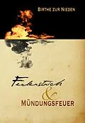 E-Book (epub) Federstrich &amp; Mündungsfeuer von Birthe zur Nieden