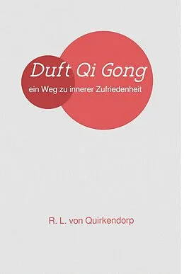 E-Book (epub) Qi Gong Stufe 1 von Regina Luise von Quirkendorp