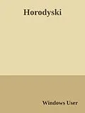 E-Book (epub) The noble Polish family Horodyski. Die adlige polnische Familie Horodyski. von Werner Zurek