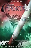 E-Book (epub) BEYOND IMMORTAL - Die Wahrheit stirbt zuerst von Robin R. Lorien