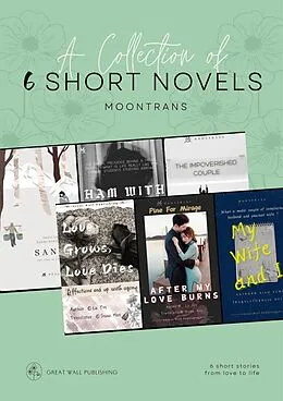 E-Book (epub) A Collection of 6 Short Novels von Yin Lu, Shuli Zhao, Yemu Xiao