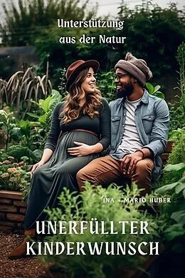 E-Book (epub) Unerfüllter Kinderwunsch von Ina Huber, Mario Huber