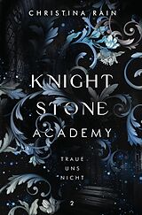 Kartonierter Einband Knightstone Academy / Knightstone Academy 2 von Christina Rain