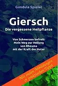 E-Book (epub) Giersch - Die vergessene Heilpflanze von Gundula Spieler