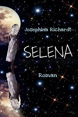E-Book (epub) SELENA von Josephina Richardt