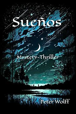 E-Book (epub) Sueños von Peter Wolff