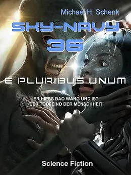 E-Book (epub) Sky-Navy 36 - E Pluribus Unum von Michael Schenk