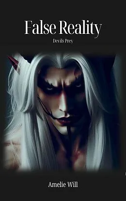 E-Book (epub) False Reality von Amelie Will