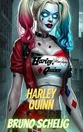E-Book (epub) Harley Quinn von Bruno Schelig