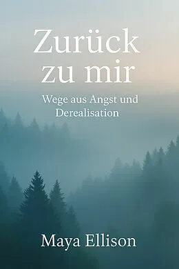 E-Book (epub) Zurück zu mir von Maya Ellison