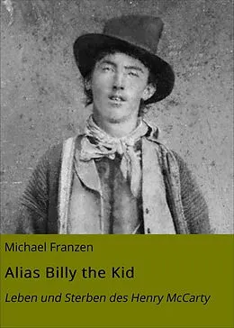E-Book (epub) Alias Billy the Kid von Michael Franzen