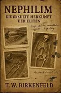 E-Book (epub) Nephilim - Die okkulte Herkunft der Eliten von Tilman W. Birkenfeld