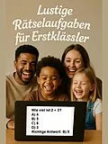E-Book (epub) Lustige Rätselaufgaben für Erstklässler von Thomas Matthäus