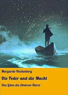 E-Book (epub) Die Feder und die Macht von Margarete Hachenberg