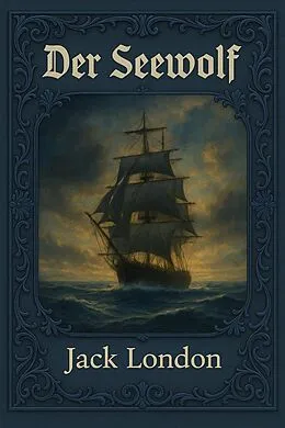 E-Book (epub) Der Seewolf von Jack London