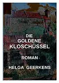 E-Book (epub) Die goldene Kloschüssel von Helga Geerkens