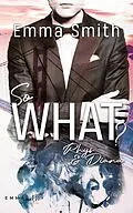 E-Book (epub) So What? von Emma Smith