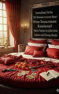 E-Book (epub) Sammelband Thriller - Drei Romane in einem Band von Sabine Benda, Thomas Benda