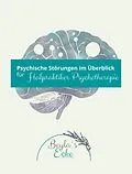 E-Book (epub) Psychische Störungen im Überblick für Heilpraktiker Psychotherapie von Melanie Gerlings