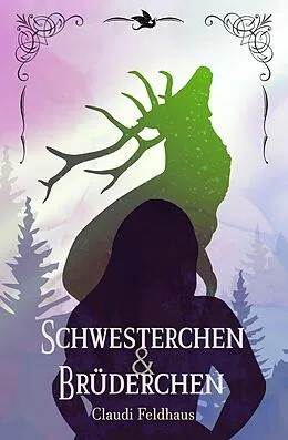 E-Book (epub) Schwesterchen &amp; Brüderchen von Claudi Feldhaus