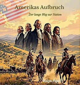 E-Book (epub) Amerikas Aufbruch von Ralph Pape