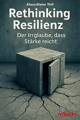 E-Book (epub) Rethinking Resilienz von Klaus-Dieter Thill