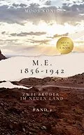 E-Book (epub) M.E. 1856 - 1942 von Moos König