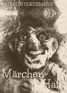 E-Book (epub) Märchen-Haft von Martin Cordemann