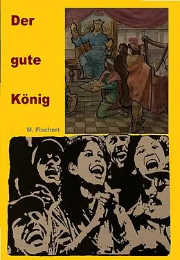 E-Book (epub) Der gute König. von Martin Fischer