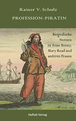 E-Book (epub) Profession: Piratin von Rainer Schulz