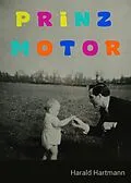 E-Book (epub) Prinz Motor von Harald Hartmann