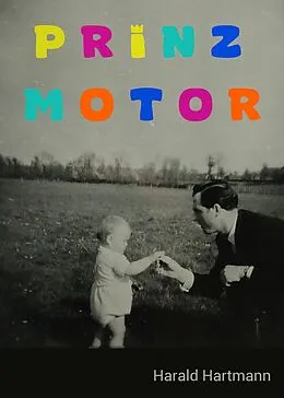 E-Book (epub) Prinz Motor von Harald Hartmann
