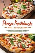 E-Book (epub) Pinsa Kochbuch: Pinsa - mehr als Pizza! Leckere Rezepte für jeden, inklusive vegetarischer, veganer, saisonaler Variationen und Dips von Francesco Russo