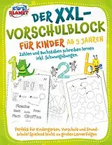 E-Book (epub) Der XXL-Vorschulblock für Kinder ab 5 Jahren: Zahlen und Buchstaben schreiben lernen inkl. Schwungübungen. Perfekt für Kindergarten, Vorschule und Grundschule! Spielend leicht zu großen Lernerfolgen von Emma Lavie