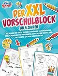 E-Book (epub) Der XXL-Vorschulblock ab 4 Jahren: Buchstaben und Zahlen schreiben lernen inkl. Schwungübungen. Ideales Übungsheft für Kindergarten, Vorschule und Grundschule - Das perfekte Geschenk zur Einschulung von Julia Sommerfeld
