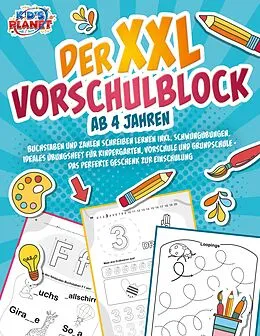 E-Book (epub) Der XXL-Vorschulblock ab 4 Jahren: Buchstaben und Zahlen schreiben lernen inkl. Schwungübungen. Ideales Übungsheft für Kindergarten, Vorschule und Grundschule - Das perfekte Geschenk zur Einschulung von Julia Sommerfeld