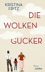 Fester Einband Die Wolkengucker von Kristina Fritz