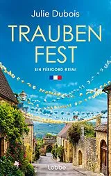 Kartonierter Einband Traubenfest von Julie Dubois
