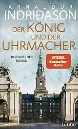 Fester Einband Der König und der Uhrmacher von Arnaldur Indriðason