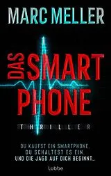 Kartonierter Einband Das Smartphone von Marc Meller