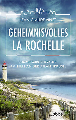 Kartonierter Einband Geheimnisvolles La Rochelle von Jean-Claude Vinet